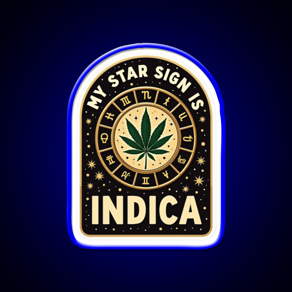 My Star Sign Is Indica Funny Weed Zodiac Green Leaf Led Neon Sign Rgb Color - LED neon sign view 5