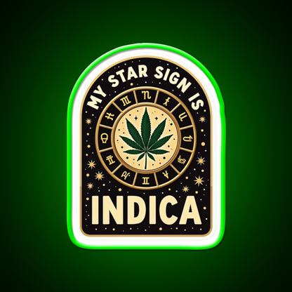My Star Sign Is Indica Funny Weed Zodiac Green Leaf Led Neon Sign Rgb Color - LED neon sign view 8