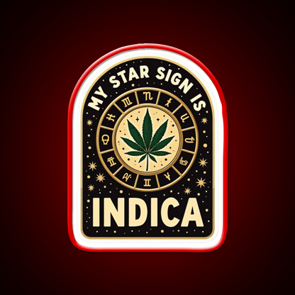 My Star Sign Is Indica Funny Weed Zodiac Green Leaf Led Neon Sign Rgb Color - Shineneon