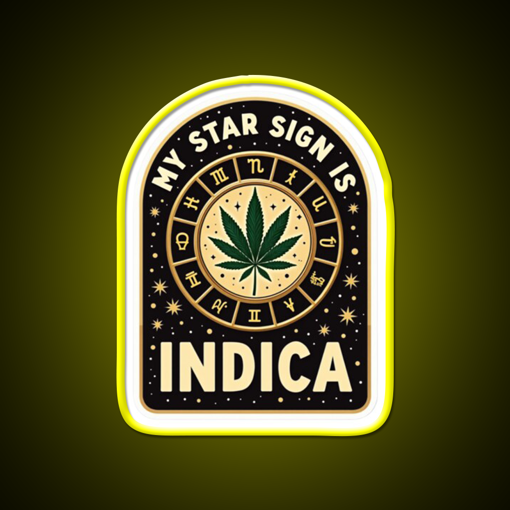 My Star Sign Is Indica Funny Weed Zodiac Green Leaf Led Neon Sign Rgb Color - LED neon sign view 7