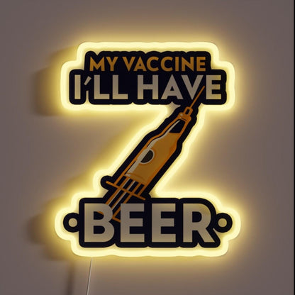 My Vaccine I Ll Have Beer Rgb Led Neon Sign