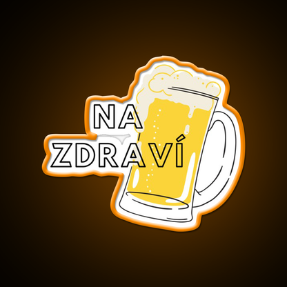 Na Zdrav铆 Cheers Prague Czechia Beer Bar Decor Led Neon Sign Rgb Color - LED neon sign view 5