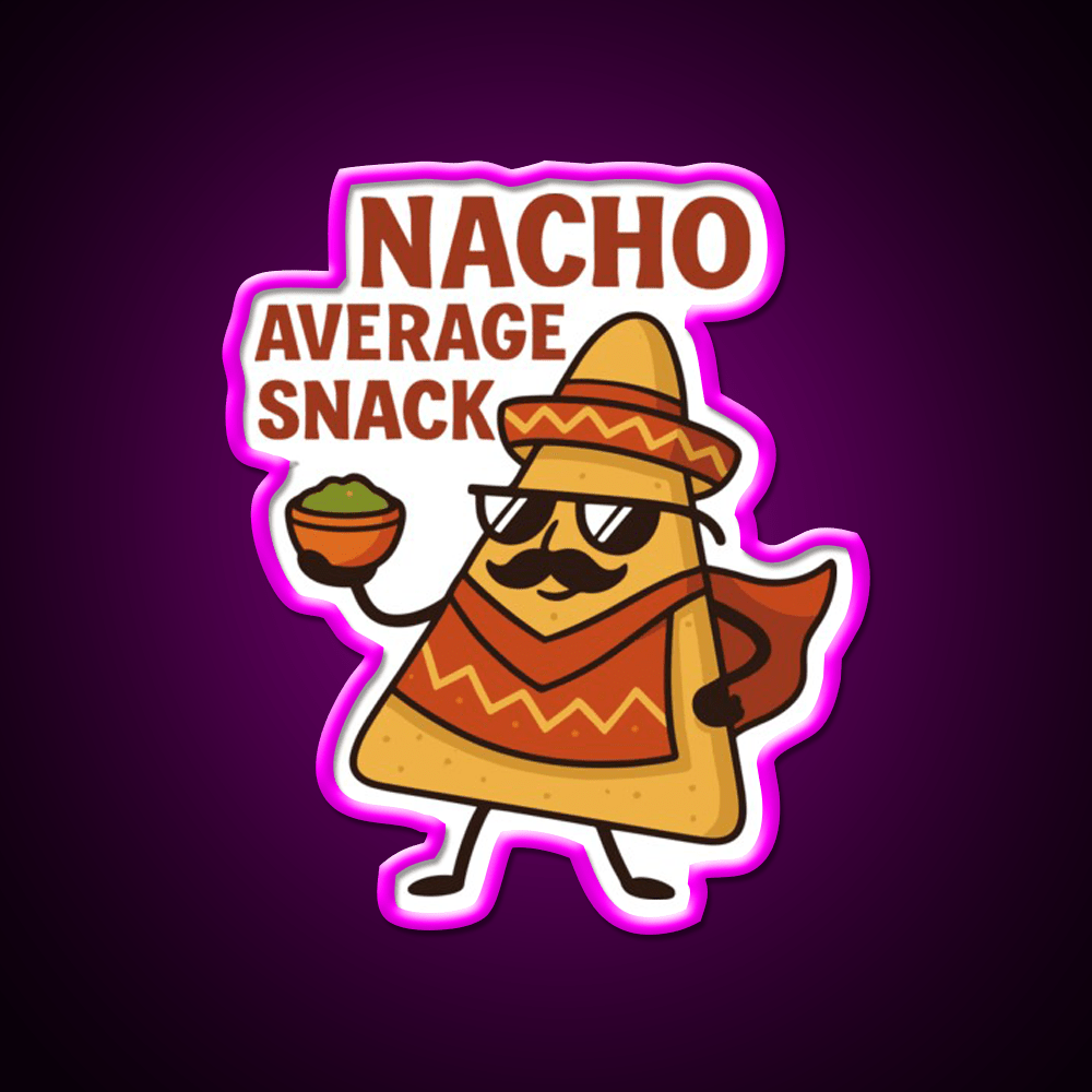 Nacho Average Snack Food Led Neon Sign Rgb Color - Shineneon