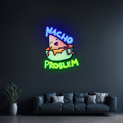Nacho Problem Food Pun Artwork Gaming Neon Signs