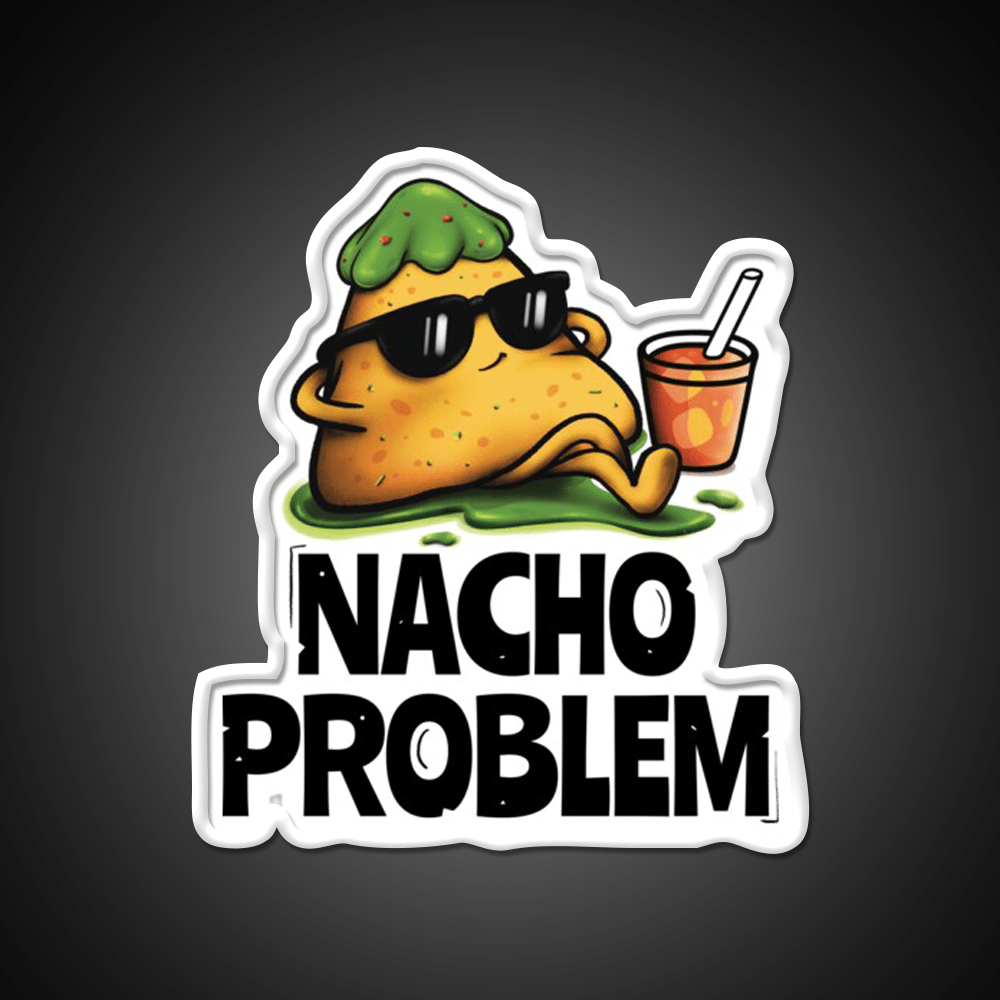 Nacho Problem Funny Food Pun Snack Food Led Neon Sign Rgb Color - Shineneon