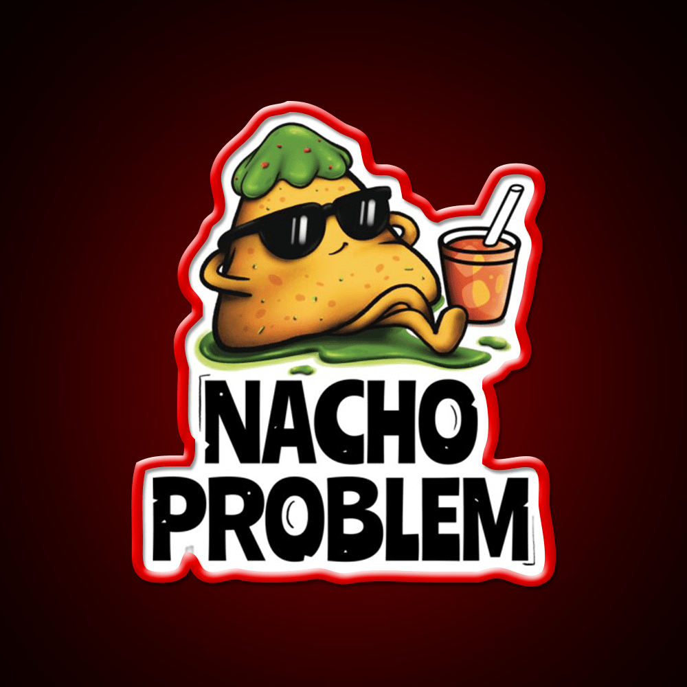 Nacho Problem Funny Food Pun Snack Food Led Neon Sign Rgb Color - Shineneon