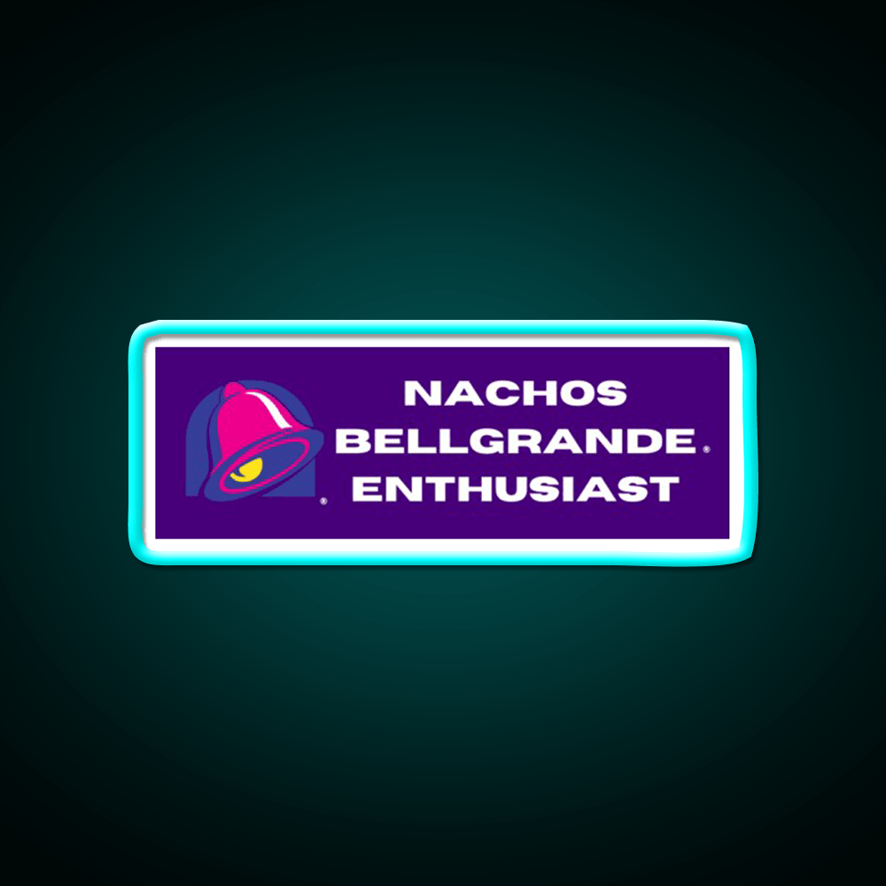Nachos Bellegrande Enthusiast Fast Food Led Neon Sign For Burger Place Rgb Color - Shineneon