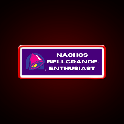 Nachos Bellegrande Enthusiast Fast Food Led Neon Sign For Burger Place Rgb Color - Shineneon