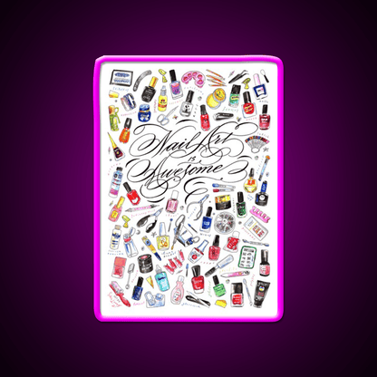 Nail Art Is Awesome Nail Salon Led Neon Sign Rgb Color - Shineneon