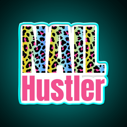 Nail Hustler Boss Polish Nail Salon Led Neon Sign For Tech Room Rgb Color - Shineneon