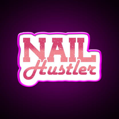 Nail Hustler Nail Tech Nail Salon Led Neon Sign Rgb Color - Shineneon