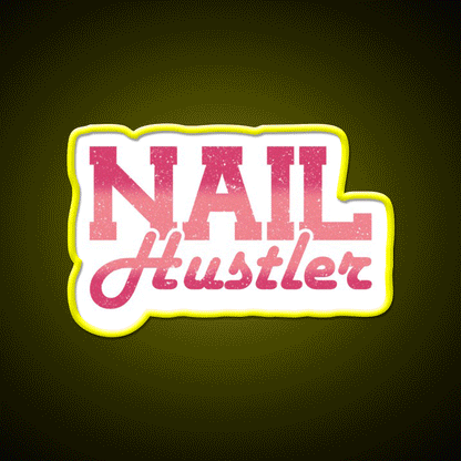 Nail Hustler Nail Tech Nail Salon Led Neon Sign Rgb Color - Custom LED neon sign front view
