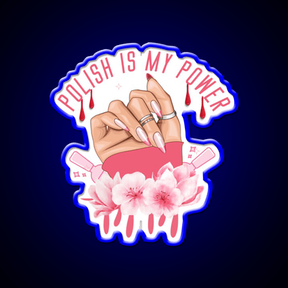 Nail Polish Is My Power Nail Salon Led Neon Sign Rgb Color - Shineneon