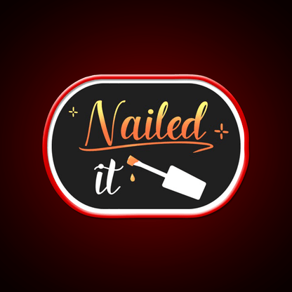 Nailed It Nails Manicure Pedicure Funny Nail Salon Led Neon Sign Rgb Color - Shineneon