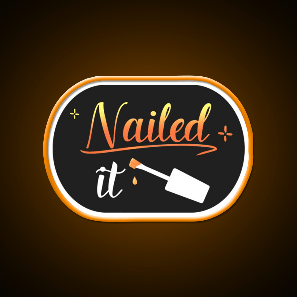Nailed It Nails Manicure Pedicure Funny Nail Salon Led Neon Sign Rgb Color - Shineneon