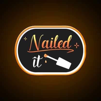 Nailed It Nails Manicure Pedicure Funny Nail Salon Led Neon Sign Rgb Color - Shineneon