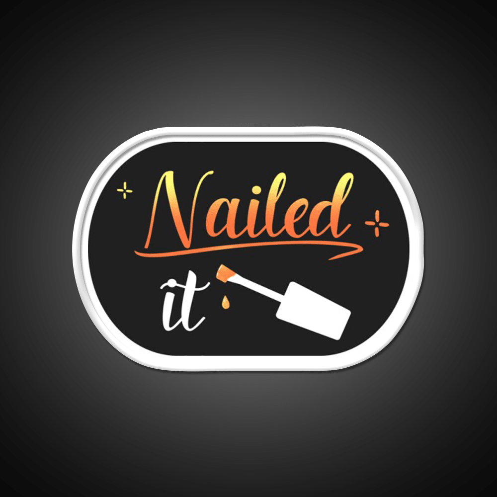 Nailed It Nails Manicure Pedicure Funny Nail Salon Led Neon Sign Rgb Color - Shineneon