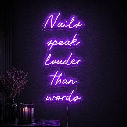 Nails Speak Louder Than Wall Decor LED Neon Sign - 02 High-Converting Product Image