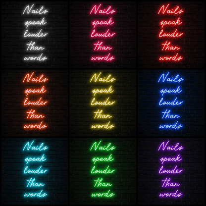 Nails Speak Louder Than Wall Decor LED Neon Sign - Shineneon