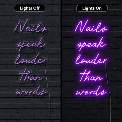 Nails Speak Louder Than Wall Decor LED Neon Sign - Shineneon