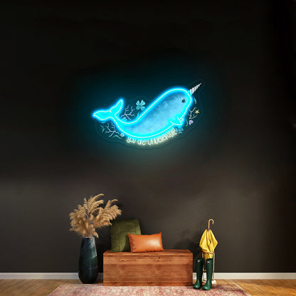 Narwhal You Are Unbelievable Artwork Personalized Neon Signs