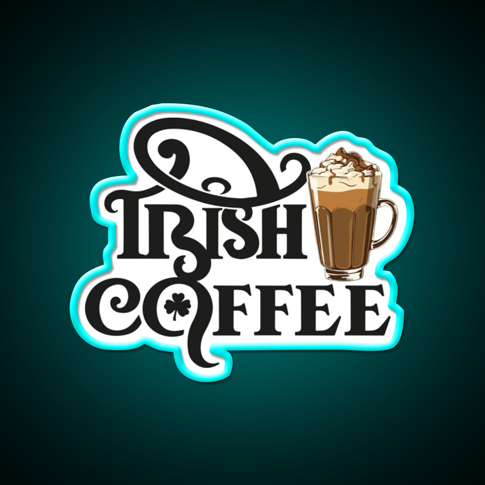 National Irish Coffee Day January Cafe Led Neon Sign Espresso Bar Art Rgb Color