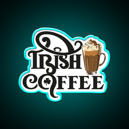 National Irish Coffee Day January Cafe Led Neon Sign Espresso Bar Art Rgb Color