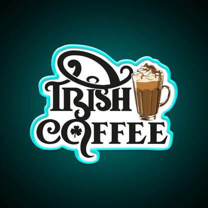 National Irish Coffee Day January Cafe Led Neon Sign Espresso Bar Art Rgb Color - Shineneon