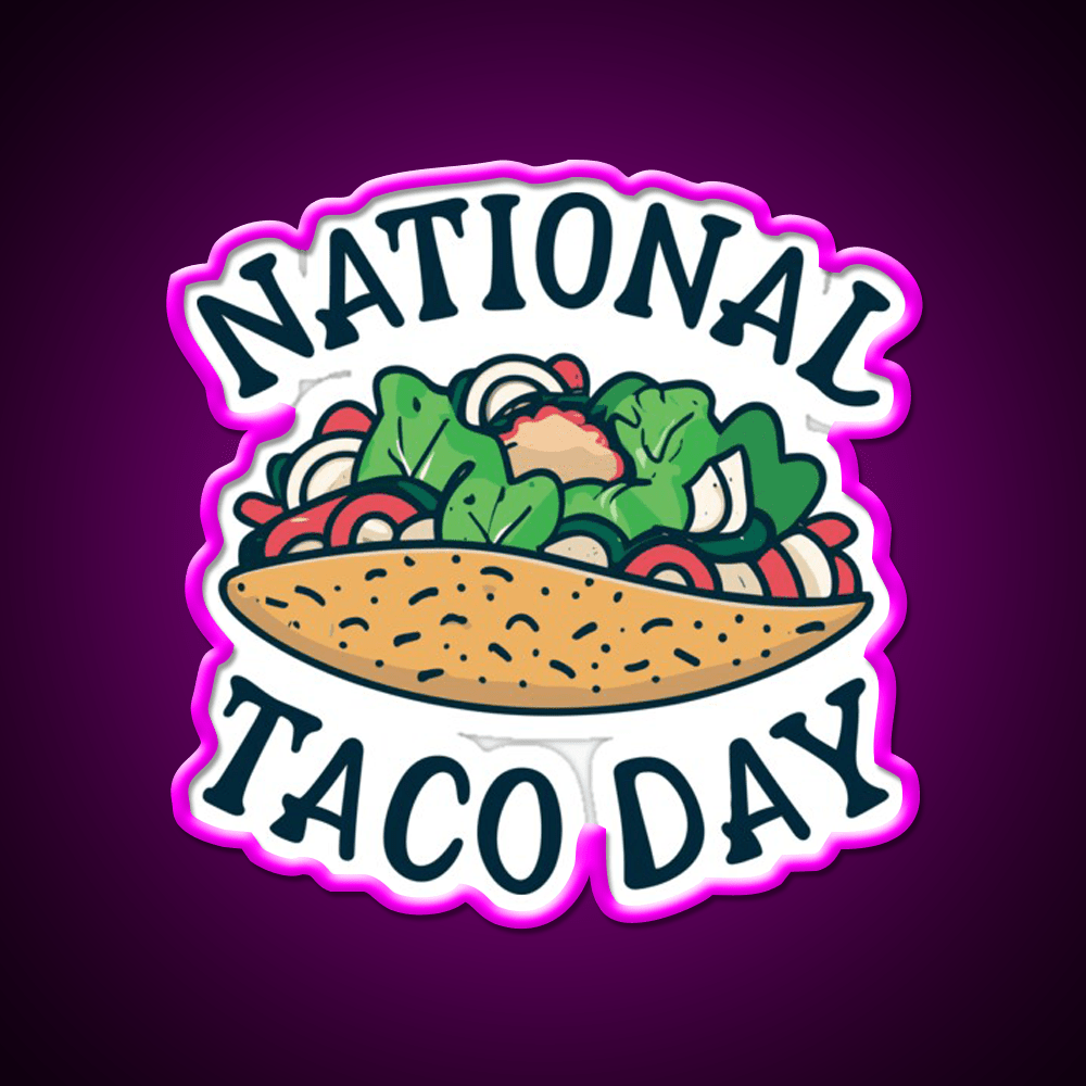 National Taco Day October 4 Taco Led Neon Sign Mexican Food Sign Rgb Color - Shineneon