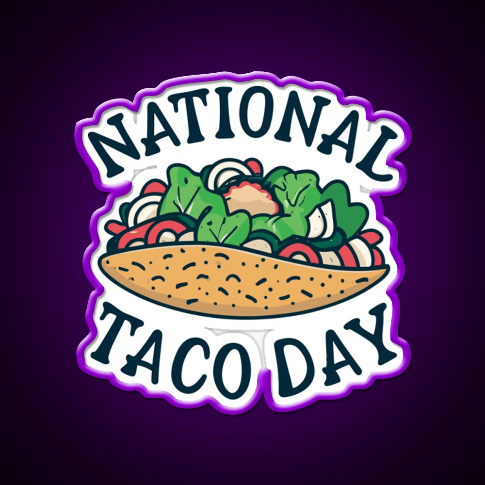 National Taco Day October 4 Taco Led Neon Sign Mexican Food Sign Rgb Color - Shineneon