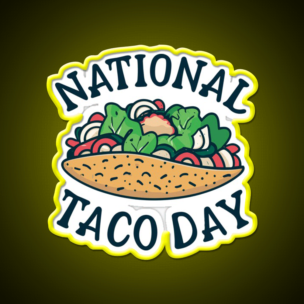 National Taco Day October 4 Taco Led Neon Sign Mexican Food Sign Rgb Color - Custom LED neon sign front view