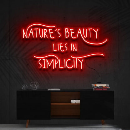 Natures Beauty Lies In Simplicity Led Neon Sign | Shineneon