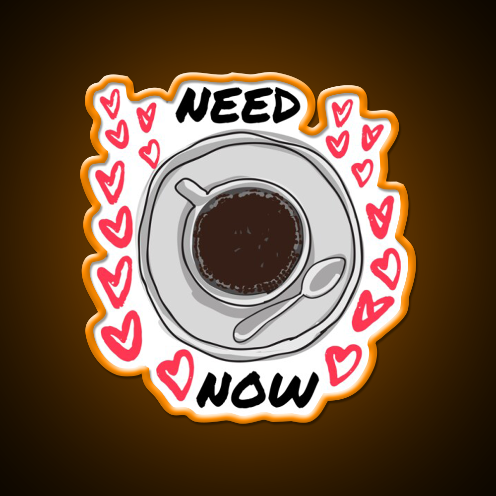 Need Coffee Now Design Cafe Led Neon Sign Espresso Bar Art Rgb Color