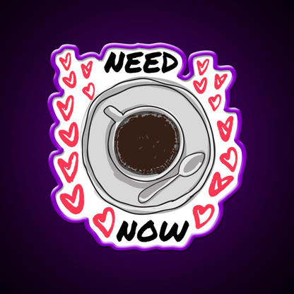 Need Coffee Now Design Cafe Led Neon Sign Espresso Bar Art Rgb Color