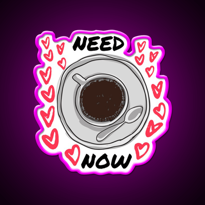 Need Coffee Now Design Cafe Led Neon Sign Espresso Bar Art Rgb Color - Shineneon
