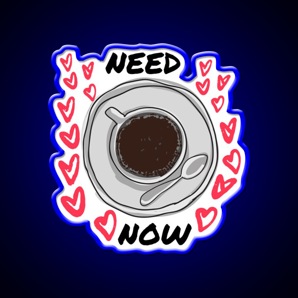 Need Coffee Now Design Cafe Led Neon Sign Espresso Bar Art Rgb Color - Shineneon