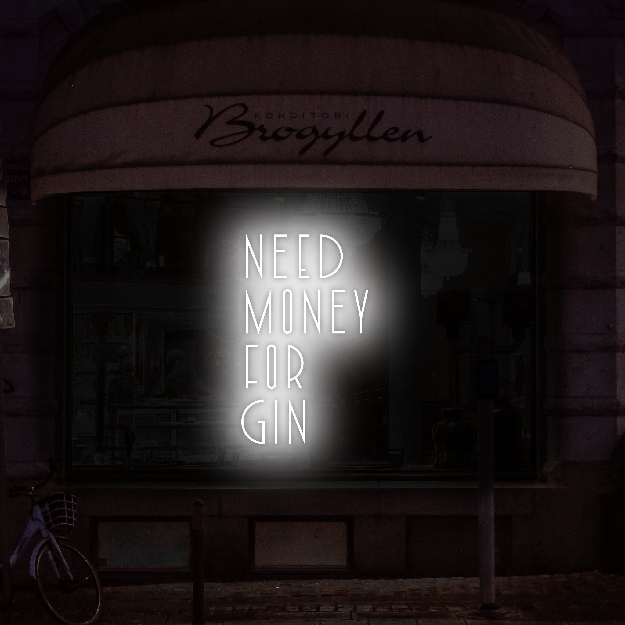 Need Money For Gin Led Neon Sign | Shineneon