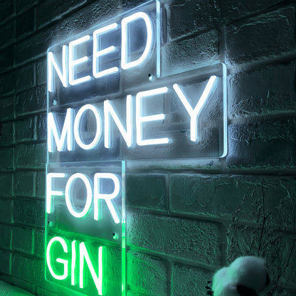 Need Money For Gin Light Up Your Space With A Quirky Neon Touch | Shineneon