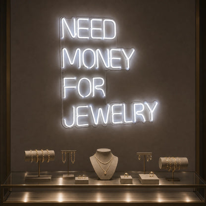 Need Money For Jewelry LED Neon Sign Garage Man Cave Neon Sign high-converting product image