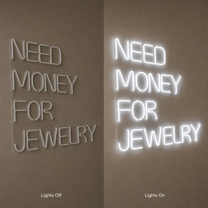 Need Money For Jewelry LED Neon Sign Garage Man Cave Neon Sign day and night comparison