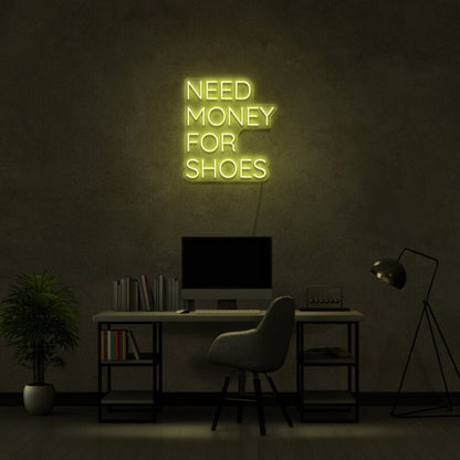 Need Money For Shoes Led Neon Sign | Shineneon
