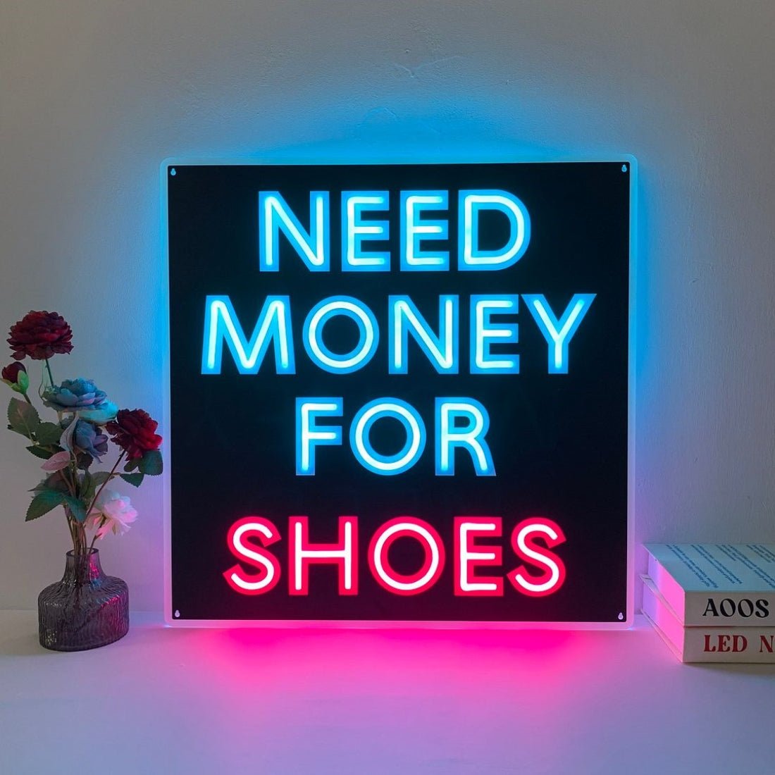 Need Money For Shoes Led Sign Business Neon Signs - Shineneon