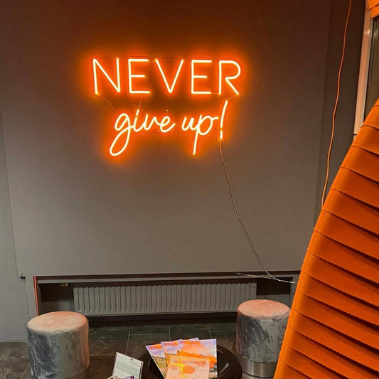 Never Give Up Led Sign Business Neon Signs Wall Art