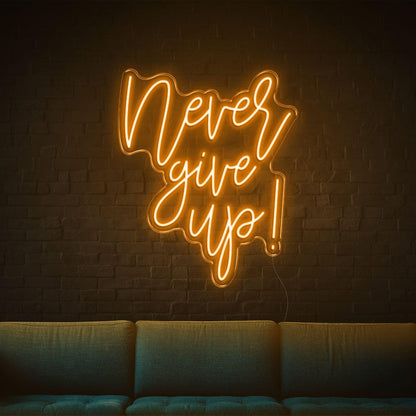 Never Give Up Warm Yellow Script Led Neon Sign For Home Studio Decor | Shineneon