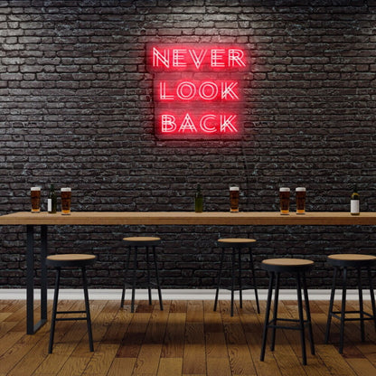 Never Look Back Led Neon Sign | Shineneon