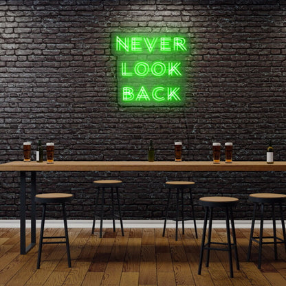 Never Look Back Led Neon Sign | Shineneon