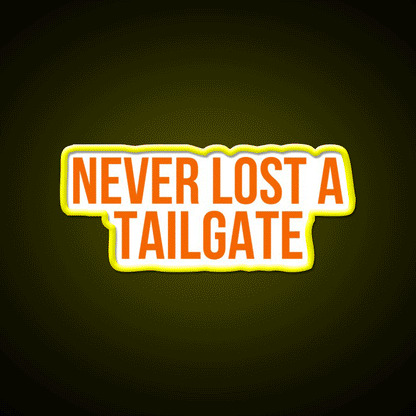 Never Lost A Tailgate Orange Beer Bar Decor Led Neon Sign Rgb Color - Custom LED neon sign front view