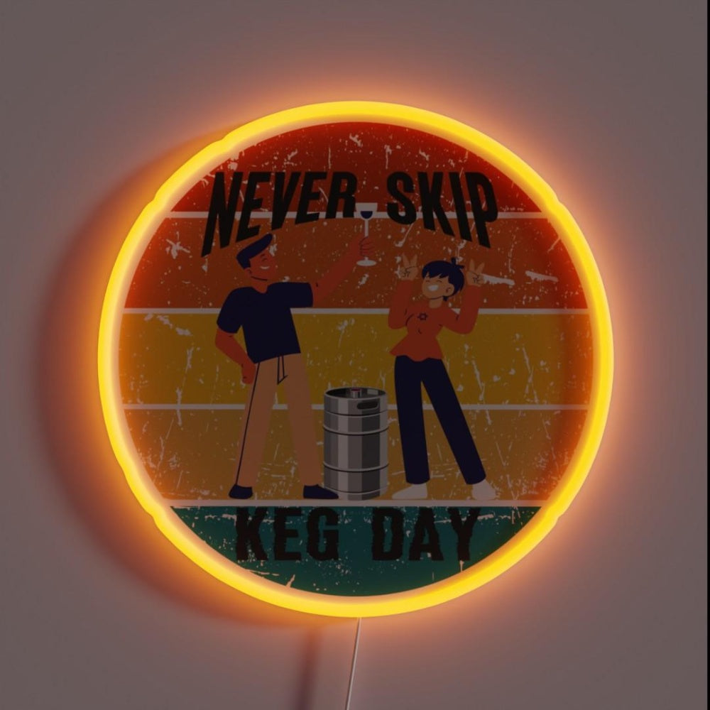 Never Skip Keg Day Rgb Led Neon Sign - Custom LED neon sign front view