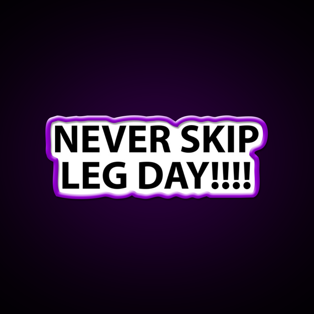 Never Skip Leg Day Gym Fitness Led Neon Sign Rgb Color