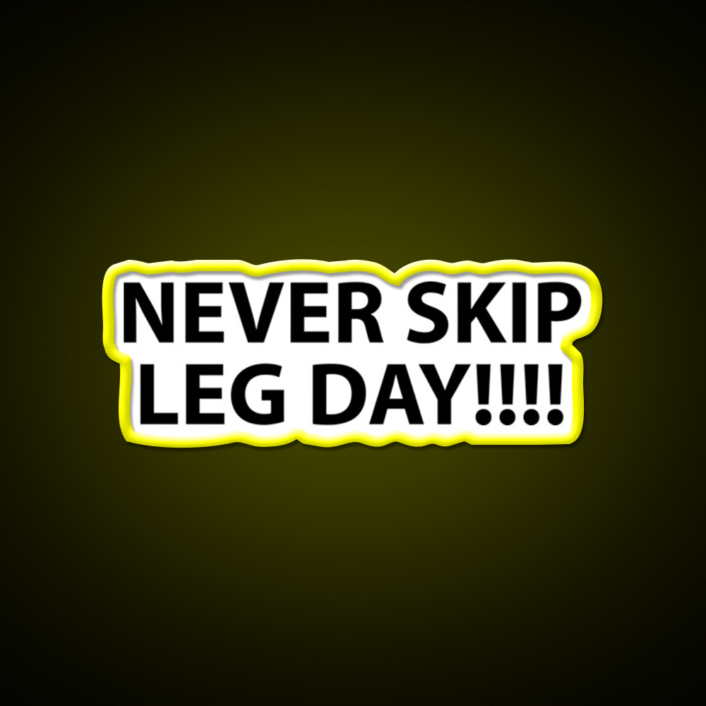 Never Skip Leg Day Gym Fitness Led Neon Sign Rgb Color